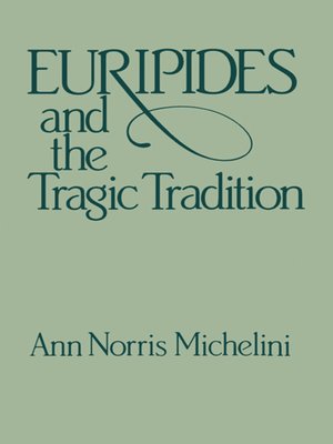 cover image of Euripides and the Tragic Tradition